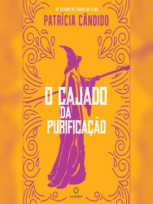 cover image of O cajado da purificação